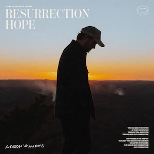 Aaron Williams Resurrection Hope