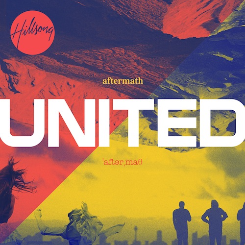Hillsong United Aftermath
