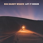 I've Just Seen Too Much by Big Daddy Weave