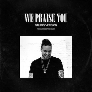Brandon Lake We Praise You