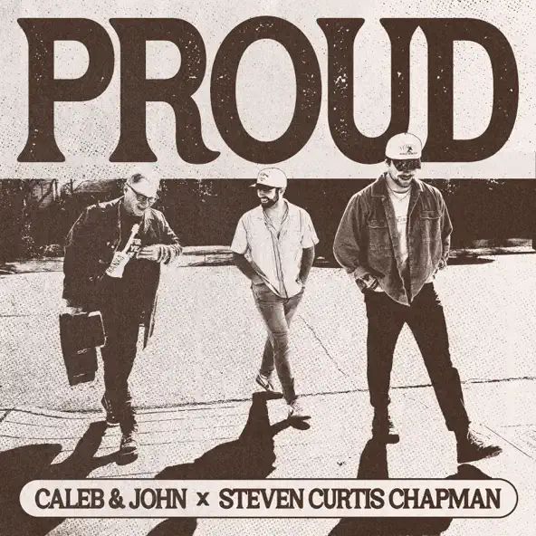 Caleb & John Proud