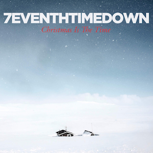 7eventh Time Down Christmas Is The Time