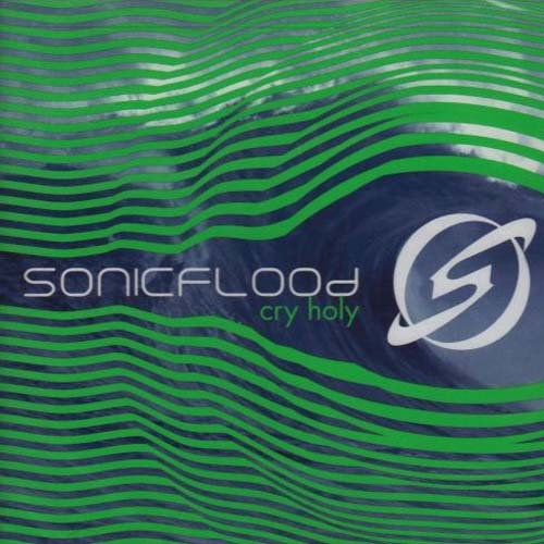 Sonic Flood Cry Holy