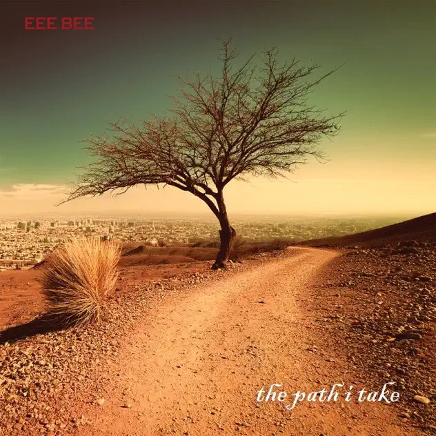Eee Bee The Path I Take