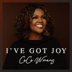 CeCe Winans I've Got Joy