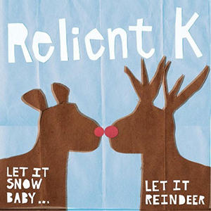 Relient K Let It Snow Let It Reindeer