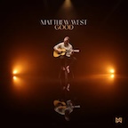 Good by Matthew West