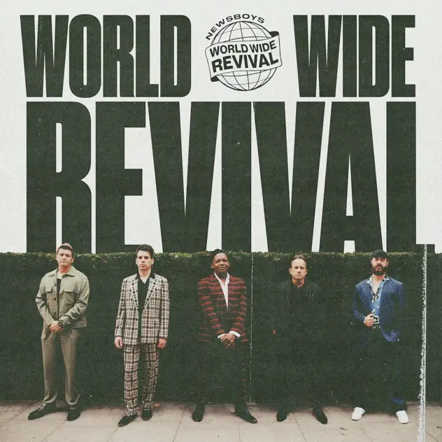Newsboys Worldwide Revival (Pt. 1)