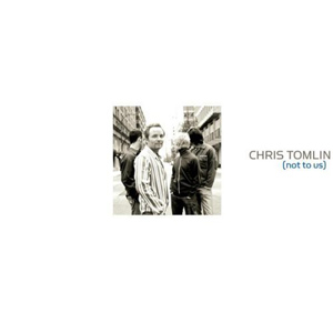 Chris Tomlin Not To Us