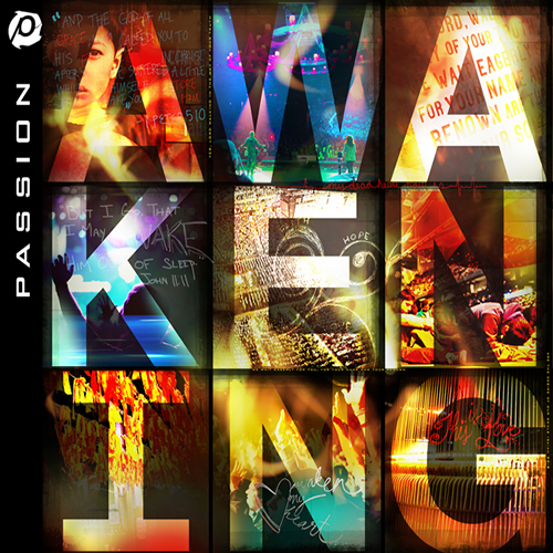 Chris Tomlin Passion Awakening