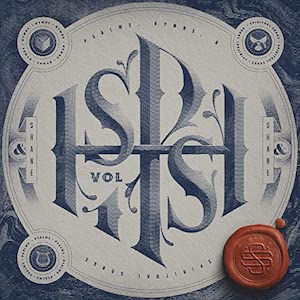 Shane & Shane Psalms, Hymns, and Spiritual Songs, Vol. 1