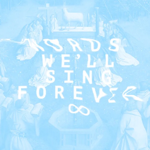 Seph Schlueter Words We'll Sing Forever