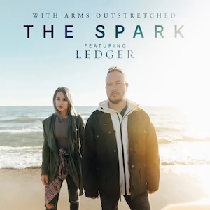 With Arms Outstretched (feat. Ledger) by The Spark
