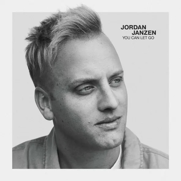 Jordan Janzen You Can Let Go