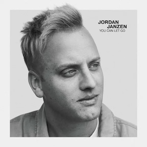 Jordan Janzen You Can Let Go